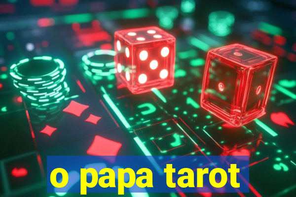 o papa tarot